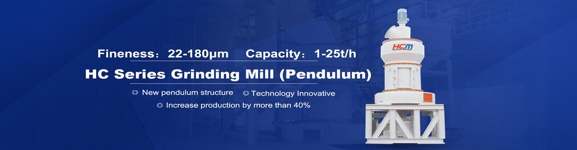 HC Series Mill